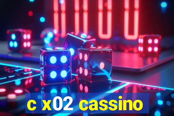 c x02 cassino